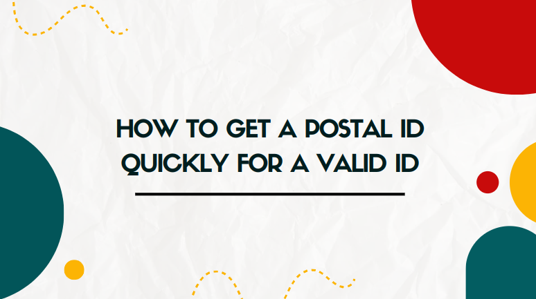 How to Get a Postal ID